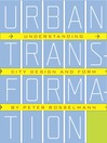 Urban Transformation (eBook): Understanding City Form and Design